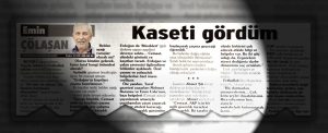 emin colasanin o kaseti gordum baslikli yazisina duzeltme ve cevap metni a8f