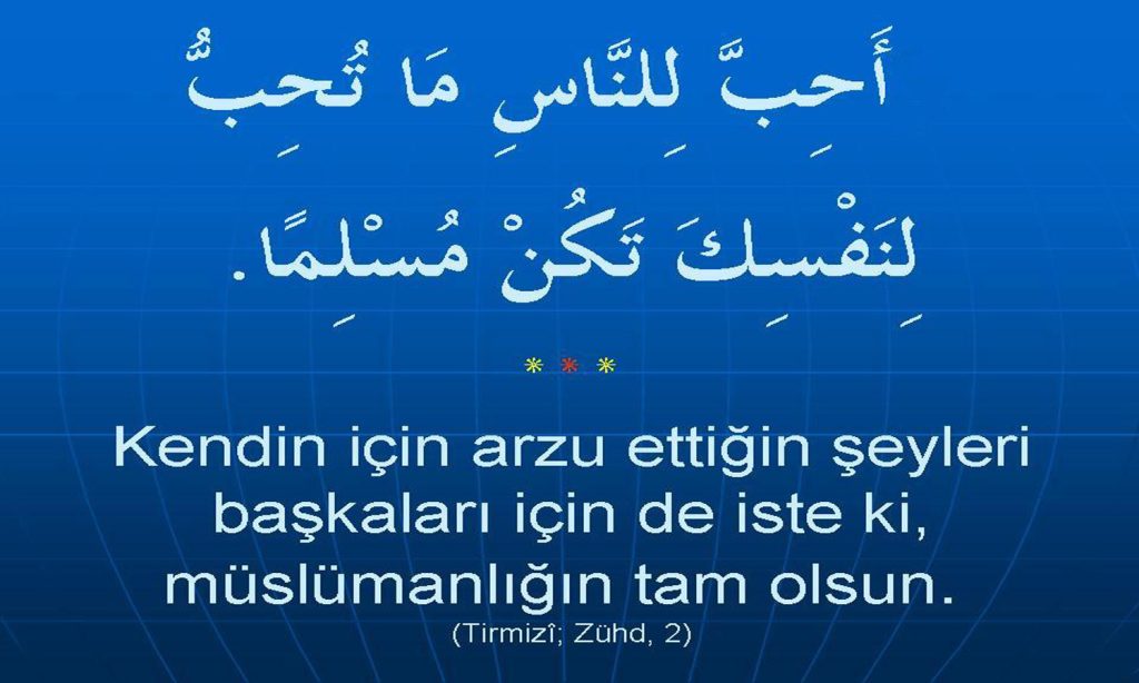 Hadis 63 Kendisi icin Sevdigini 1