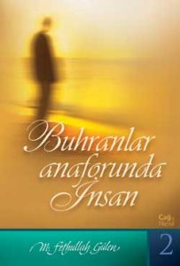 cag ve nesil2 buhranlar anaforunda insan