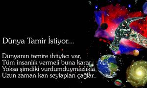 dunyanin tamire ihtiyaci var